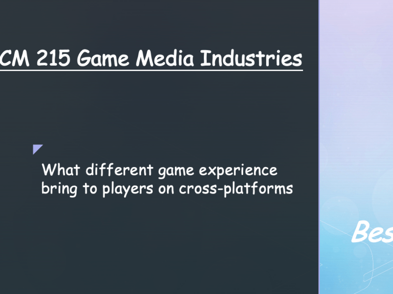 BCM 215 – The player experience of Cross-platfrom game (Part&nbsp;3)